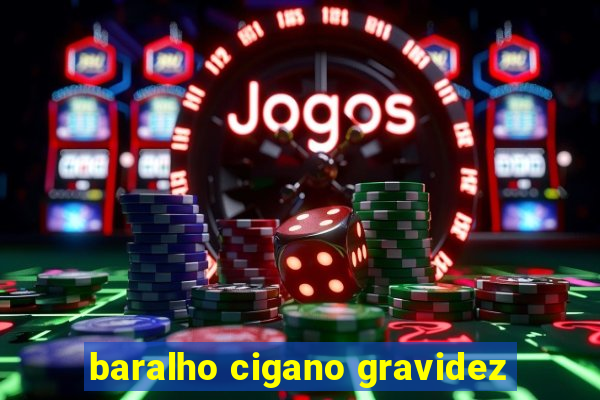 baralho cigano gravidez